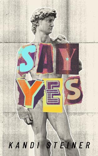 Say Yes: Special Edition Say Yes: Special Edition von Independently published
