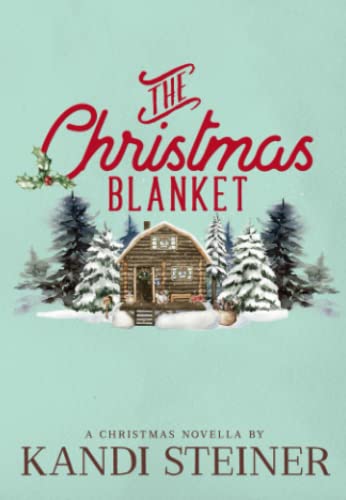The Christmas Blanket: Special Edition von Independently published