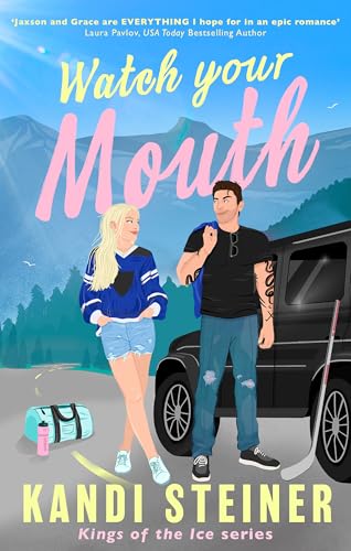 Watch Your Mouth (Kings of the Ice)
