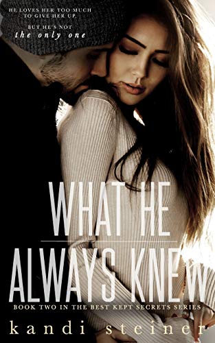 What He Always Knew (Best Kept Secrets, Band 2)