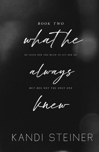 What He Always Knew: Special Edition (Best Kept Secrets: Special Edition, Band 2) von Independently published