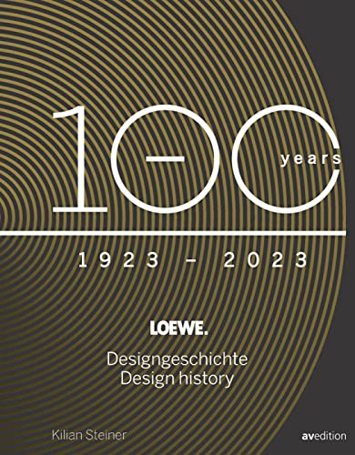 Loewe. 100 Jahre Designgeschichte – 100 Years Design History