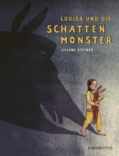 Louisa und die Schattenmonster: Bilderbuch