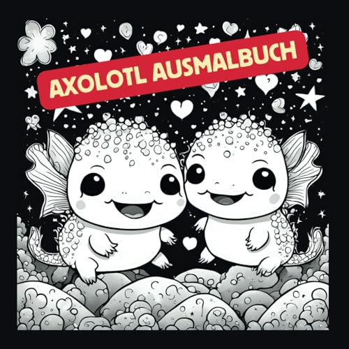 Axolotl Ausmalbuch von Independently published