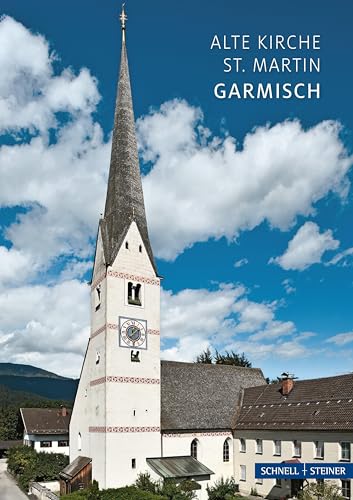 Garmisch-Partenkirchen: Alte Pfarrkirche St. Martin in Garmisch von Schnell & Steiner