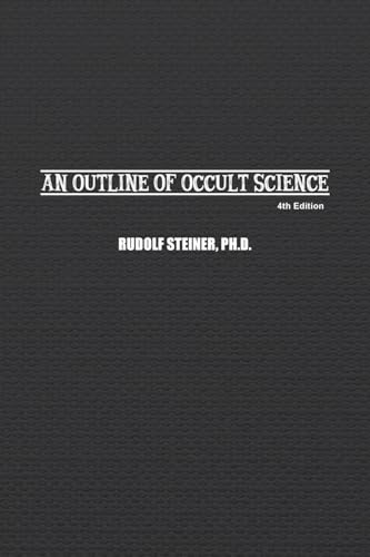 An Outline of Occult Science von Wise and Wordy