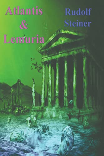 Atlantis and Lemuria Atlantis and Lemuria von Must Have Books