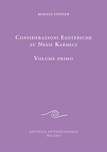 Considerazioni esoteriche su nessi karmici (Vol. 1) von Editrice Antroposofica
