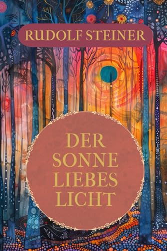 DER SONNE LIEBES LICHT DER SONNE LIEBES LICHT