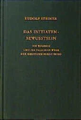 Das Initiaten-Bewusstsein: Die wahren und die falschen Wege der geistigen Forschung. Elf Vorträge, Torquay 1924 (Rudolf Steiner Gesamtausgabe: Schriften und Vorträge)