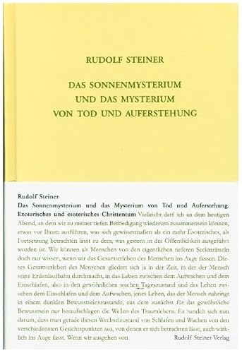 Das Sonnenmysterium und das Mysterium von Tod und Auferstehung: Exoterisches und esoterisches Christentum. Zwölf Vorträge, 1922 in verschiedenen ... Gesamtausgabe: Schriften und Vorträge) von Rudolf Steiner Verlag