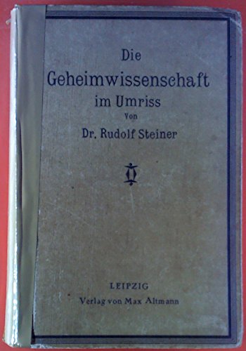 Die Geheimwissenschaft im Umriss Die Geheimwissenschaft im Umriss