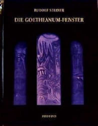 Die Goetheanum-Fenster: Sprache des Lichtes. Entwürfe und Studien. Mit Wortlauten Rudolf Steiners, Berichten über die Arbeit an den Fenstern und ... Gesamtausgabe: Schriften und Vorträge)