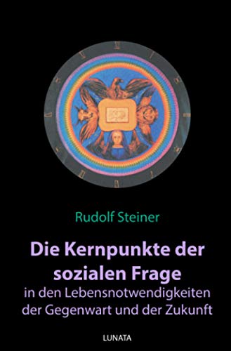 Die Kernpunkte der sozialen Frage in den Lebensnotwendigkeiten der Gegenwart und Zukunft Die Kernpunkte der sozialen Frage in den Lebensnotwendigkeiten der Gegenwart und Zukunft von epubli