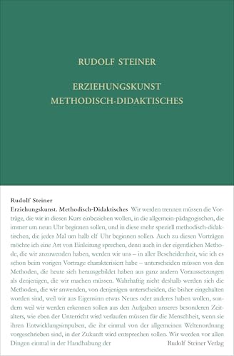 Erziehungskunst. Methodisch-Didaktisches: Vierzehn Vorträge, Stuttgart 1919. Schulungskurs für Lehrer, Teil II (Rudolf Steiner Gesamtausgabe: Schriften und Vorträge)