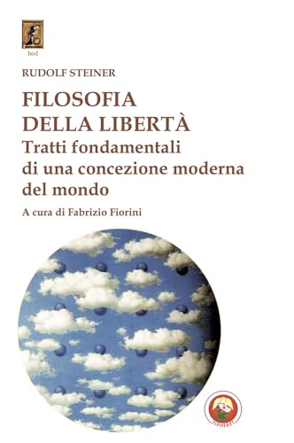 Filosofia della libertà. Tratti fondamentali di una concezione moderna del mondo (Hod) von Tipheret