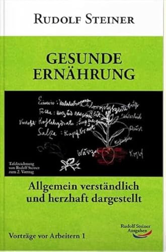 Gesunde Ernährung: Allgemein verständlich und herzhaft dargestellt (Arbeitervorträge)