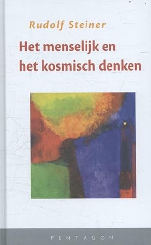 Het menselijk en het kosmisch denken Het menselijk en het kosmisch denken von Pentagon, Uitgeverij