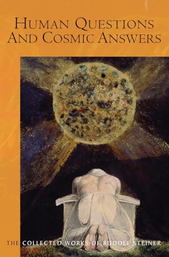 Human Questions and Cosmic Answers: (Cw 213) (Collected Works of Rudolf Steiner) von Rudolf Steiner Press