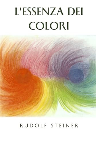 L'essenza dei colori L'essenza dei colori von Independently published