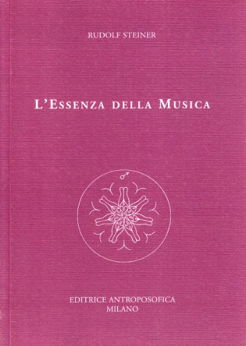 L'essenza della musica (Sull'arte) von EDITRICE ANTROPOSOFICA MILANO