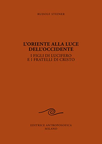 L'oriente alla luce dell'occidente