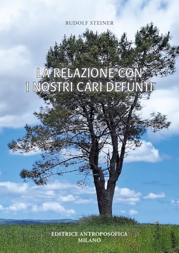 La relazione con i nostri cari defunti. Testi scelti