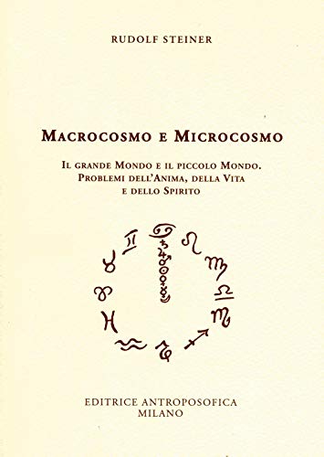 Macrocosmo e microcosmo (Conferenze esoteriche)