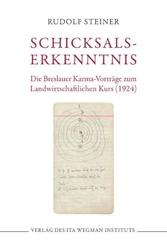 Schicksalserkenntnis: Die Breslauer Karma-Vorträge zum Landwirtschaftlichen Kurs (1924)