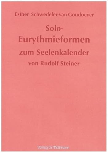Solo-Eurythmieformen zum Seelenkalender Rudolf Steiners