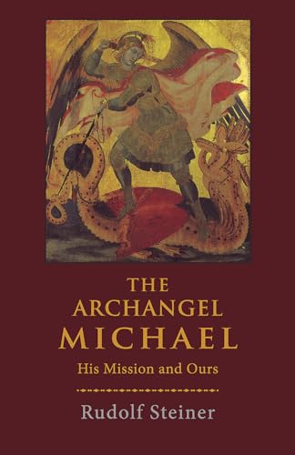 The Archangel Michael: His Mission and Ours