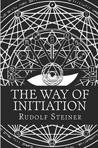 The Way of Initiation von Createspace Independent Publishing Platform