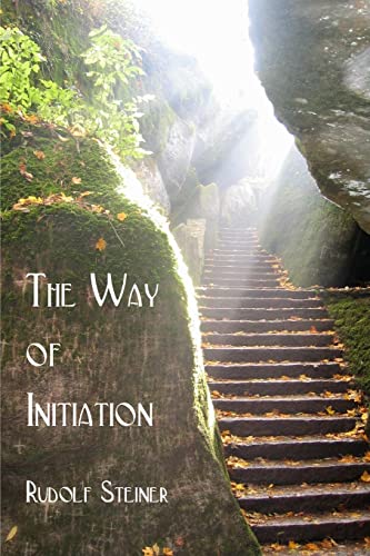 The Way of Initiation The Way of Initiation von Cornerstone Book Publishers