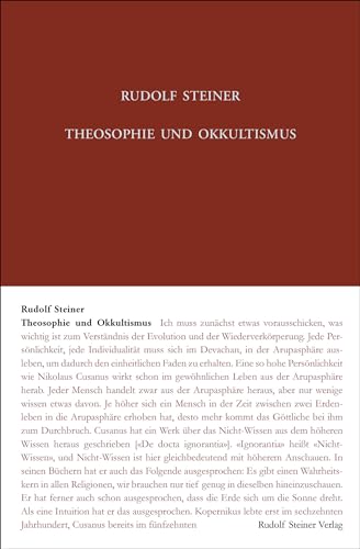 Theosophie und Okkultismus: Fünfzehn «Lehrstunden» vornehmlich im Kreis bei Clara Motzkus, Berlin, vermutlich aus dem Jahr 1903. Nach bruchstückhaften ... Gesamtausgabe: Schriften und Vorträge) von Steiner Verlag, Dornach