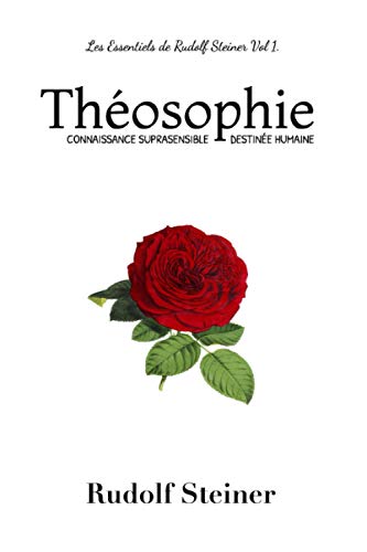 Théosophie: Connaissance suprasensible et destinée humaine