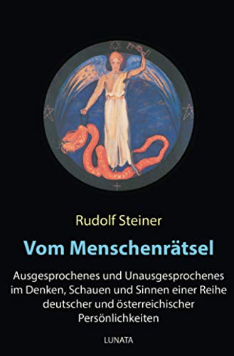 Vom Menschenrätsel: Ausgesprochenes und Unausgesprochenes im Denken, Schauen und Sinnen einer Reihe deutscher und österreichischer ... und österreichischer Persönlichkeiten Vom Menschenrätsel: Ausgesprochenes und Unausgesprochenes im Denken, Schauen und Sinnen einer Reihe deutscher und österreichischer ... und österreichischer Persönlichkeiten