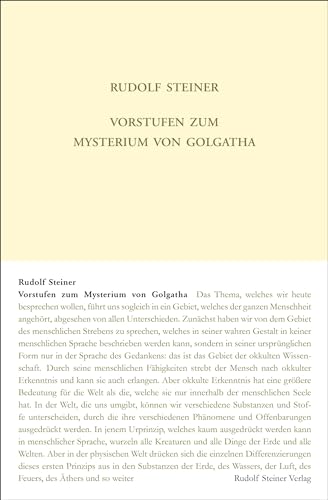 Vorstufen zum Mysterium von Golgatha: Zehn Einzelvorträge in verschiedenen Städten 1913/1914 (Rudolf Steiner Gesamtausgabe: Schriften und Vorträge) von Steiner Verlag, Dornach