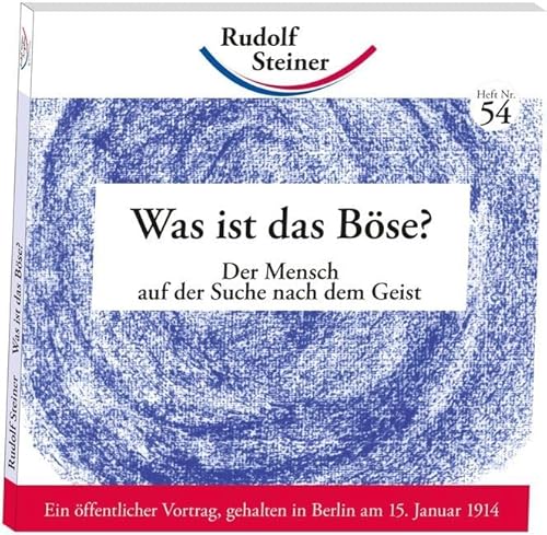 Was ist das Böse?: Der Mensch auf der Suche nach dem Geist (2€-Hefte)