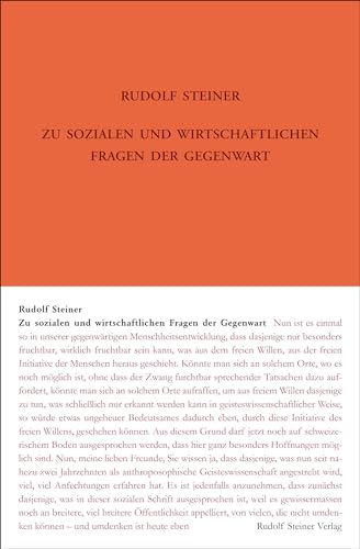 Zu sozialen und wirtschaftlichen Fragen der Gegenwart: Ansprachen, Vorträge und Wortmeldungen 1919-1924 (Rudolf Steiner Gesamtausgabe: Schriften und Vorträge)
