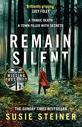 Remain Silent: The gripping new crime thriller from the Sunday Times bestselling author (Manon Bradshaw, Band 3)