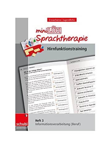 miniLÜK-Sprachtherapie - Hirnfunktionstraining: Heft 3 Informationsverarbeitung Beruf: Infomationsverarbeitung Beruf (Schubi-LÜK-Sprachtherapie Erwachsene) miniLÜK-Sprachtherapie - Hirnfunktionstraining: Heft 3 Informationsverarbeitung Beruf: Infomationsverarbeitung Beruf (Schubi-LÜK-Sprachtherapie Erwachsene)