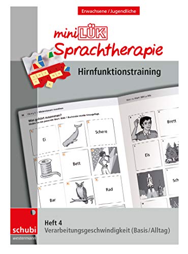 miniLÜK-Sprachtherapie - Hirnfunktionstraining: Heft 4 Verarbeitungsgeschwindigkeit Basis (Schubi-LÜK-Sprachtherapie Erwachsene) von Georg Westermann Verlag