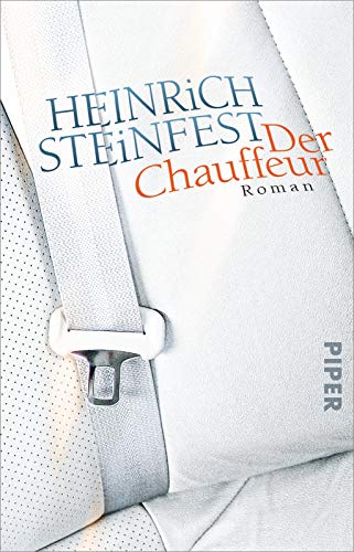 Der Chauffeur: Roman | Abwechslungsreicher Roman, für alle, die feine Ironie und skurrilen Elemente mögen