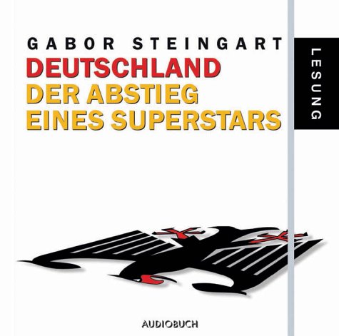 Deutschland. Der Abstieg eines Superstars