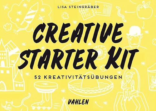 Creative Starter Kit: 52 Kreativitätsübungen