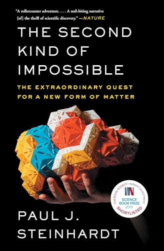 The Second Kind of Impossible: The Extraordinary Quest for a New Form of Matter von Simon & Schuster