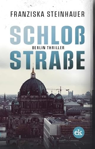 Schloßstraße: Berlin-Thriller
