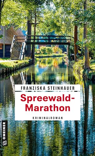 Spreewald-Marathon: Nachtigalls 17. Fall (Hauptkommissar Peter Nachtigall)