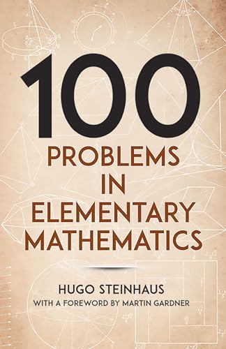 One Hundred Problems in Elementary Mathematics (Dover Math Games & Puzzles)