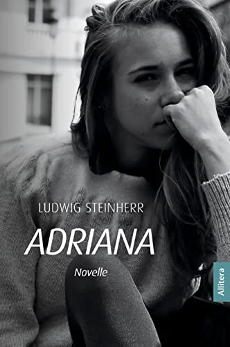 Adriana: Novelle von Allitera Verlag